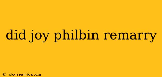 did joy philbin remarry