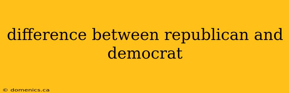 difference between republican and democrat