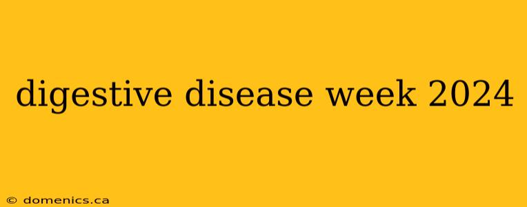 digestive disease week 2024