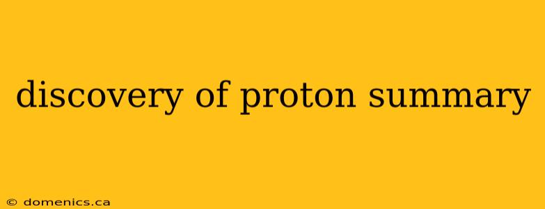 discovery of proton summary