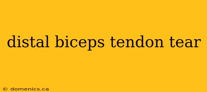 distal biceps tendon tear