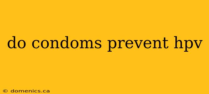 do condoms prevent hpv