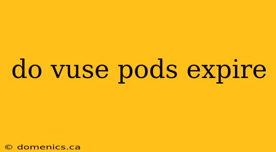 do vuse pods expire