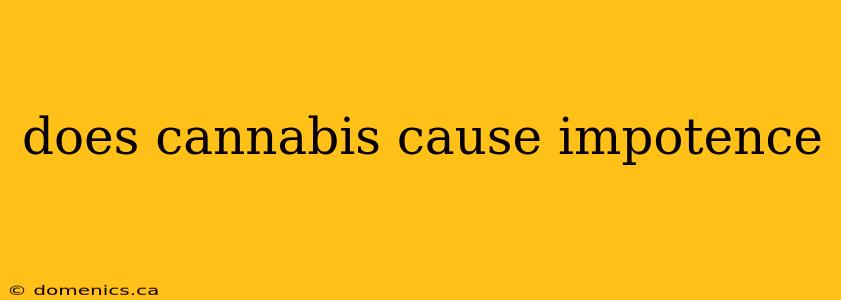 does cannabis cause impotence