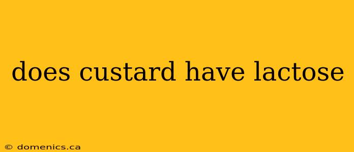 does custard have lactose