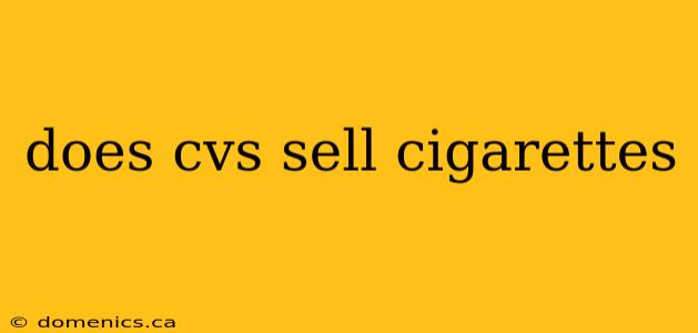 does cvs sell cigarettes