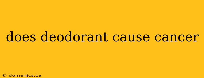 does deodorant cause cancer