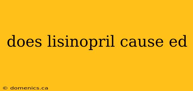 does lisinopril cause ed