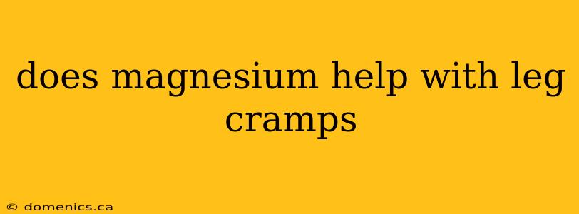 does magnesium help with leg cramps