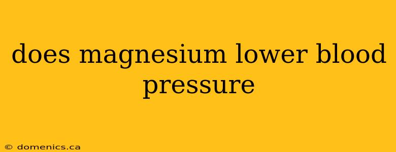 does magnesium lower blood pressure