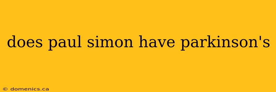 does paul simon have parkinson's