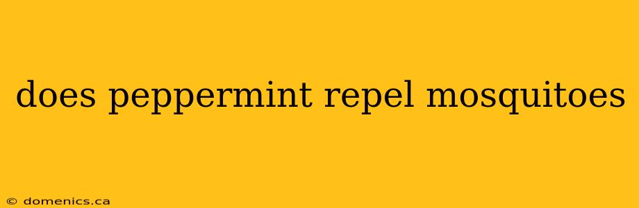 does peppermint repel mosquitoes