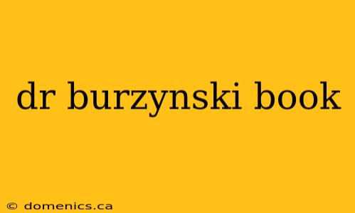 dr burzynski book