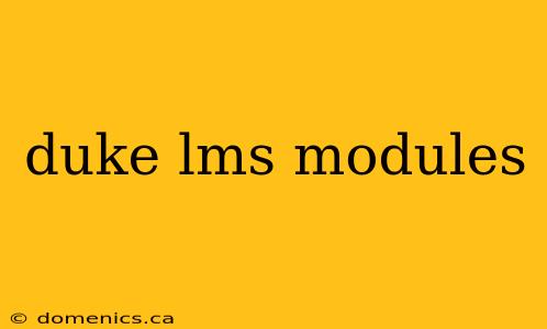 duke lms modules