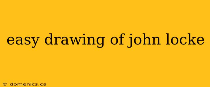 easy drawing of john locke
