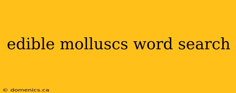 edible molluscs word search