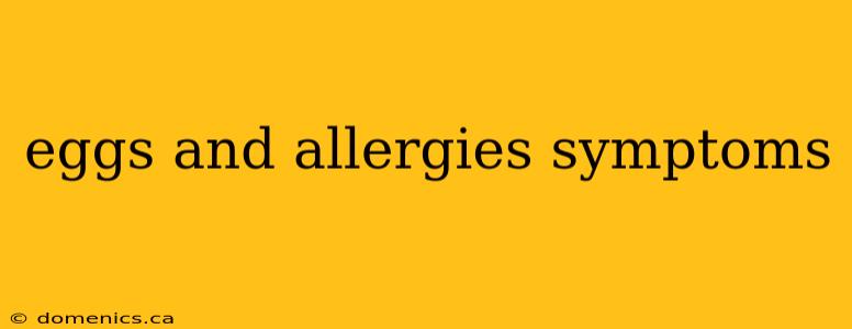 eggs and allergies symptoms