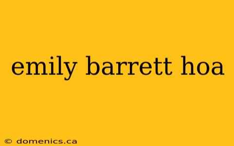 emily barrett hoa