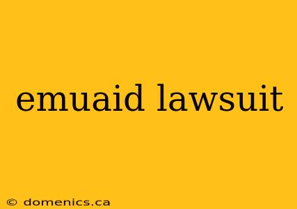 emuaid lawsuit