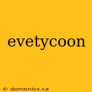 evetycoon