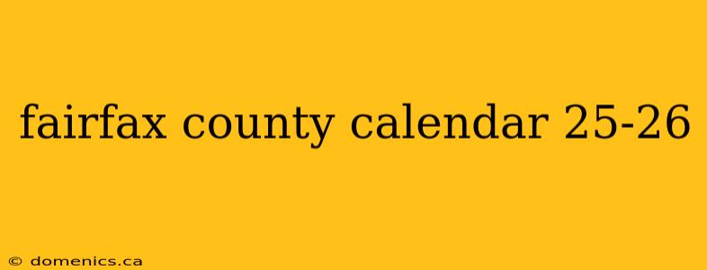 fairfax county calendar 25-26