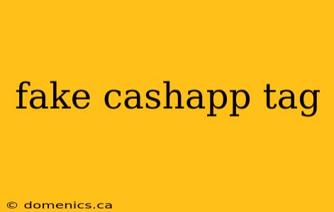 fake cashapp tag