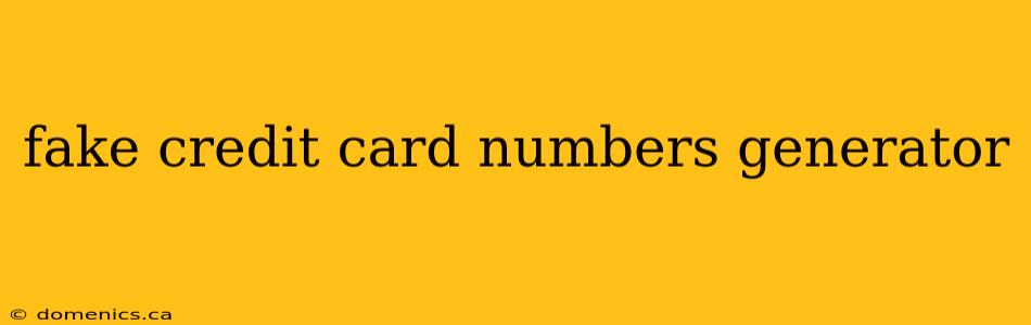 fake credit card numbers generator