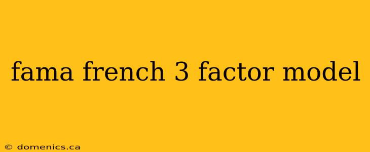 fama french 3 factor model