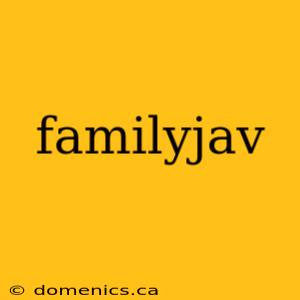 familyjav