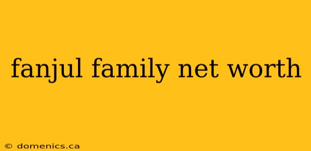 fanjul family net worth