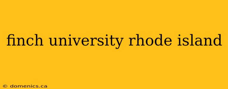 finch university rhode island