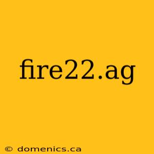 fire22.ag