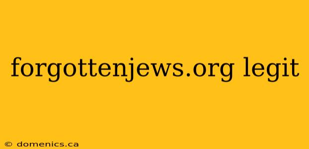 forgottenjews.org legit