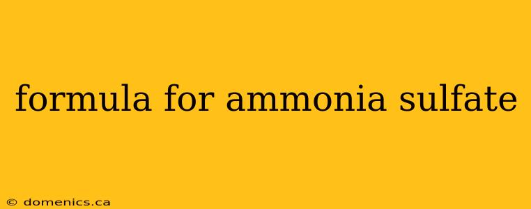 formula for ammonia sulfate