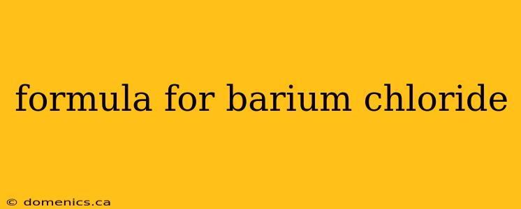 formula for barium chloride