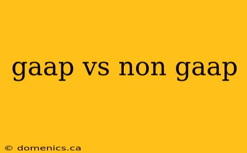 gaap vs non gaap