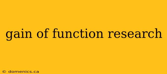 gain of function research