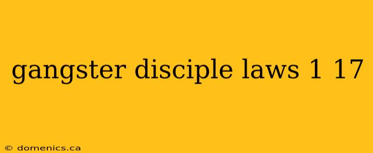 gangster disciple laws 1 17