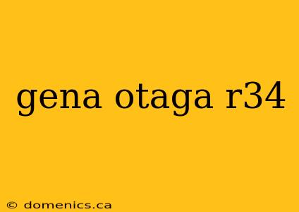 gena otaga r34