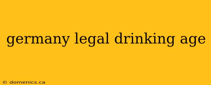 germany legal drinking age