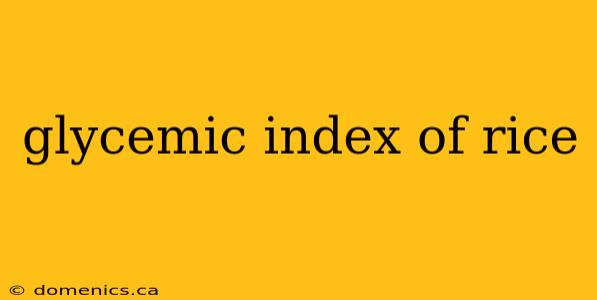 glycemic index of rice