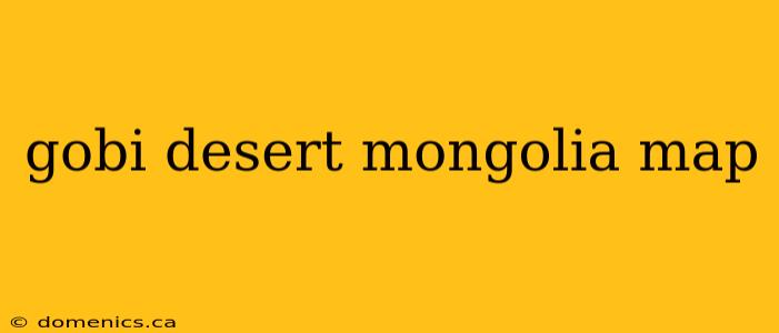 gobi desert mongolia map