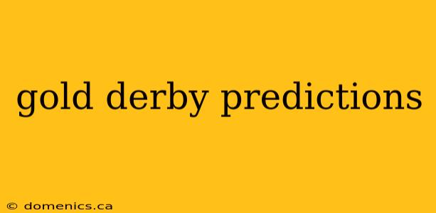 gold derby predictions