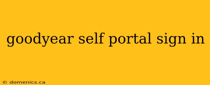 goodyear self portal sign in