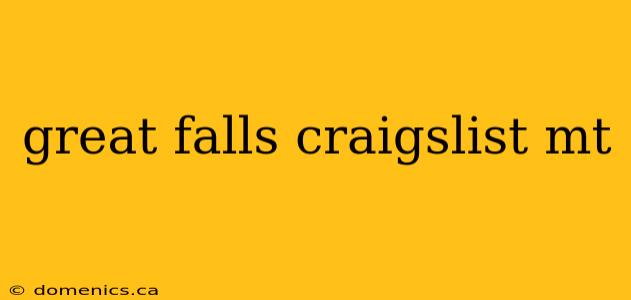 great falls craigslist mt