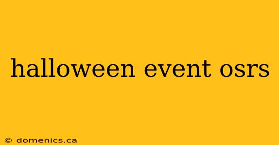 halloween event osrs