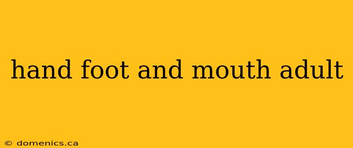 hand foot and mouth adult