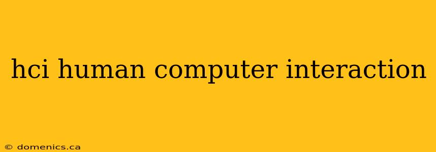 hci human computer interaction