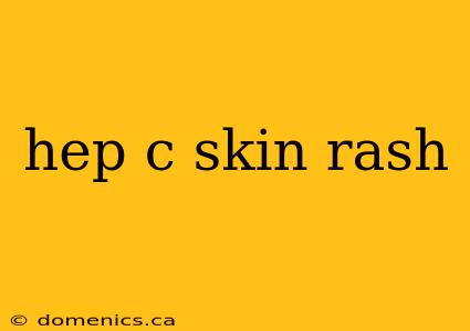 hep c skin rash