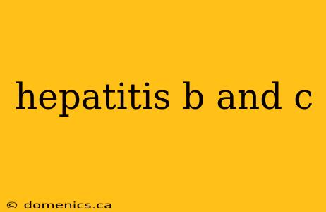 hepatitis b and c